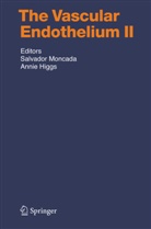 Higgs, Higgs, Annie Higgs, Salvado Moncada, Salvador Moncada - The Vascular Endothelium II
