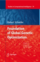 Robert Schaefer, Robert Schäfer - Foundations of Global Genetic Optimization