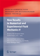 Hans-Joachim Heinemann, Rolf Henke, Carsten Holze, Heinz Hönlinger, Hans Josef Rath, Hans-Josef Rath - New Results in Numerical and Experimental Fluid Mechanics V