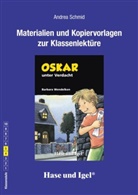Andrea Schmid, Barbara Wendelken - Materialien & Kopiervorlagen  Barbara Wendelken 'Oskar unter Verdacht'