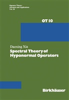 Xia, Xia - Spectral Theory of Hyponormal Operators