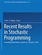 AAe, Kall, P. Kall, A. Kopa, Pr, Pr;&amp;AAe;kopa... - Recent Results in Stochastic Programming