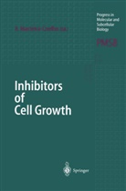 Alvar Macieira-Coelho, Alvaro Macieira-Coelho - Inhibitors of Cell Growth