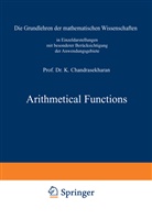 Komaravolu Chandrasekharan, Komaravolu (Prof. Dr.) Chandrasekharan - Arithmetical Functions