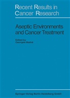 George Mathe, Georges Mathe - Aseptic Environment and Cancer Treatment