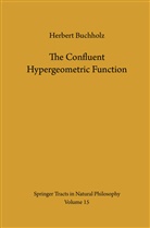 Herbert Buchholz - The Confluent Hypergeometric Function