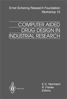 C Herrmann, E C Herrmann, FRANKE, Franke, R. Franke, E. C. Herrmann - Computer Aided Drug Design in Industrial Research