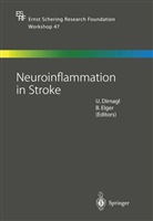 Ulric Dirnagl, Ulrich Dirnagl, ELGER, Elger, Bernd Elger - Neuroinflammation in Stroke