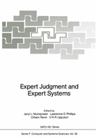 Lawrenc D Phillips, Lawrence D Phillips, Jeryl L. Mumpower, Lawrence D. Phillips, Ortwin Renn, Ortwin Renn et al... - Expert Judgment and Expert Systems