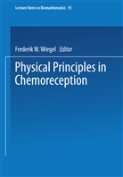 Frederik Wiegel, Frederik W Wiegel, Frederik W. Wiegel - Physical Principles in Chemoreception
