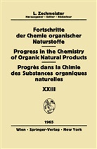 Fortschritte der Chemie Organischer Naturstoffe / Progress in the Chemistry of Organic Natural Products / Progrès dans la Chimie des Substances Organiques Naturelles. Bd.23
