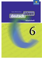 deutsch.ideen SI, Ausgabe Baden-Württemberg (2010) - 6: deutsch ideen SI - Ausgabe 2010 Baden-Württemberg