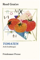 Reed Gracev, Reed Gračev, Horst Hussel, Brigitte van Kann, Peter Urban, Brigitt van Kann... - Tomaten
