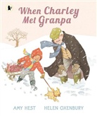 Amy Hest, Hest Amy, Helen Oxenbury, Helen Oxenbury, Oxenbury Helen - When Charley Met Granpa