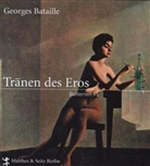 Georges Bataille, Ger Bergfleth, Gerd Bergfleth - Die Tränen des Eros