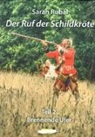 Sarah Rubal - Der Ruf der Schildkröte, Brennende Ufer