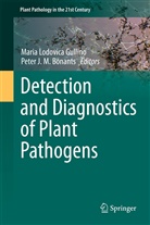 Peter J. M. Bonants, M. Lodovica Gullino, Maria L. Gullino, Maria Lodovica Gullino, J M Bonants, J M Bonants... - Detection and Diagnostics of Plant Pathogens