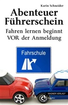 Karin Schneider - Abenteuer Führerschein