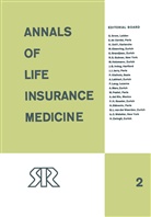 Swis Reinsurance Company, Swiss Reinsurance Company, Swiss Reinsurance Company, Swiss Reinsurance Company - Annals of Life Insurance Medicine