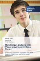Y B Chung, Y. B. Chung, Jaso Ho, Jason Ho, Manta Yuen, Mantak Yuen - High School Students with Visual Impairment in Hong Kong