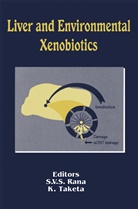 S. V. S. Rana, S.V.S. Rana, Taketa, Taketa, K. Taketa, V S Rana... - Liver and Environmental Xenobiotics