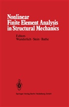 K. J. Bathe, K.J. Bathe, Klaus-Jürgen Bathe, K J Bathe, Stein, E Stein... - Nonlinear Finite Element Analysis in Structural Mechanics