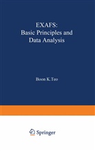 Boon K Teo, Boon K. Teo - EXAFS: Basic Principles and Data Analysis