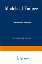 Ily Gertsbakh, Ilya Gertsbakh, Kh B Kordonskiy, Kh. B. Kordonskiy, Kh.B. Kordonskiy - Models of Failure