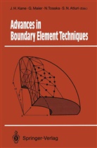 S. N. Atluri, S.N. Atluri, Sayta N. Atluri, James H. Kane, Giuli Maier, Giulio Maier... - Advances in Boundary Element Techniques