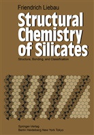 F. Liebau, Friendrich Liebau - Structural Chemistry of Silicates