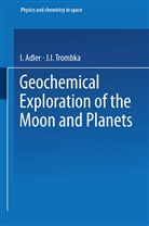 Julian Gualteri Roederer, Julian Gualterio Roederer, Josef Zähringer - Geochemical Exploration of the Moon and Planets
