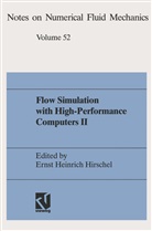 Erns Heinrich Hirschel, Ernst Heinrich Hirschel, Ernst Heinrich Hirschel - Flow Simulation with High-Performance Computers II