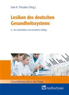Uwe K Preusker, Uwe K. Preusker, Uw K Preusker - Lexikon des deutschen Gesundheitssystems