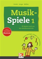 Groh, Helmut Grohe, Micael Grohé, Micaela Grohé, Micaëla Grohé, Jung... - Musik-Spiele. Bd.1