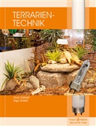 Uwe Geissel, Ing Kober, Ingo Kober - Terrarientechnik