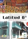 Teresa Gutierrez Chavez, Alfredo Noriega Fernandez, Chavez Teresa Gutierre, Gutiérrez Cháve, Noriega Fernández - Latitud 0 - Manual de español intercultural + CD