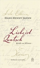 Hans H. Jahnn, Hans Henny Jahnn, Ja Bürger, Jan Bürger, Hiemer, Hiemer... - Liebe ist Quatsch
