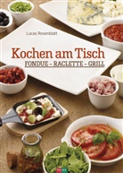 Rosenblatt, Lucas Rosenblatt - Kochen am Tisch