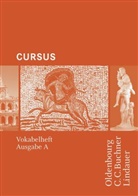 Stephan Brenner, Friedrich Maier - Cursus, Ausgabe A: Cursus A - Bisherige Ausgabe/N Vokabelheft