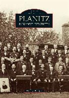 Norbert Peschke, Norbert Norbert Peschke, Norbert Peschke - Planitz im Wandel der Zeiten