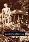 Peter B Feuser, Peter B. Feuser - Das Neanderthal