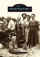 Elfriede M Klepoch, Elfriede M. Klepoch, Elfriede Maria Klepoch - Die Bucklige Welt