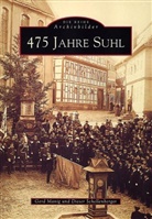 Ger Manig, Gerd Manig, Dieter Schellenberger - 475 Jahre Suhl
