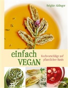 Brigitte Ablinger - Einfach vegan