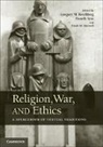 Gregory M. Reichberg, Gregory M. (Peace Research Institute Os Reichberg, Gregory M. Syse Reichberg, Nicole M. Hartwell, Gregory Reichberg, Gregory M Reichberg... - Religion, War, and Ethics