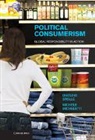 Dietlind Stolle &amp; Michele Micheletti, Michele Micheletti, Michele (Stockholms Universitet) Micheletti, Micheletti Michele, Dietlind Stolle, Dietlind (Mcgill University Stolle... - Political Consumerism