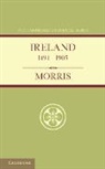 &amp;apos, Connor, Robert Dunlop, William O&amp;apos Morris, William O''connor Morris, William O'Connor Morris... - Ireland 1494-1905