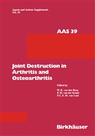 W B van den Berg, W. B. van den Berg, W.B. van den Berg - Joint Destruction in Arthritis and Osteoarthritis