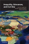 Halvard Buhaug, Lars-Erik Cederman, Lars-Erik Gleditsch Cederman, Kristian Skrede Gleditsch, Gleditsch Kristian Skrede - Inequality, Grievances, and Civil War
