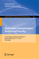 Czyzewski, Czyzewski, Andrzej Czyzewski, Andrze Dziech, Andrzej Dziech - Multimedia Communications, Services and Security